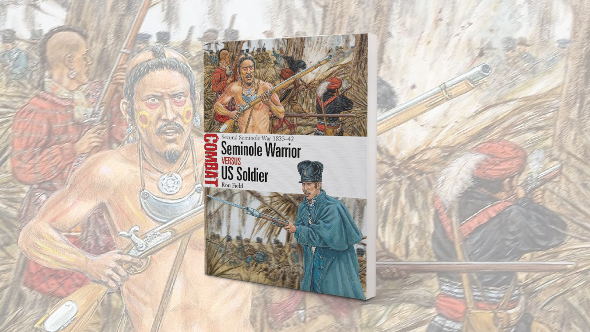 Seminoles ensinaram soldados americanos uma coisa ou duas sobre guerra de guerrilha