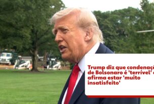 Itamaraty reage a manifestação de secretário de Estado americano sobre julgamento: 'ameaças não intimidarão'